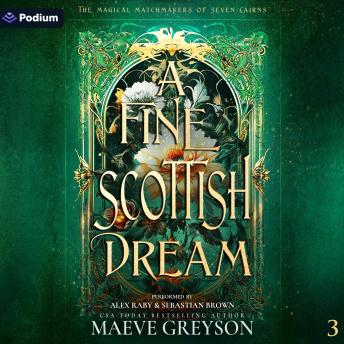 A Fine Scottish Dream: The Magical Matchmakers of Seven Cairns, Book 3