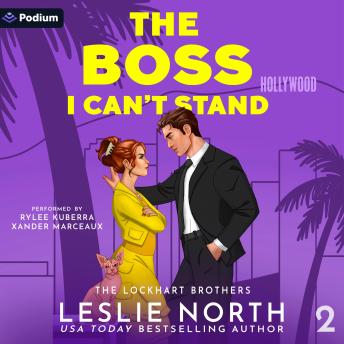 The Boss I Can't Stand: The Lockhart Brothers, Book 2