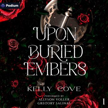 Upon Buried Embers: Upon Buried Embers, Book 1