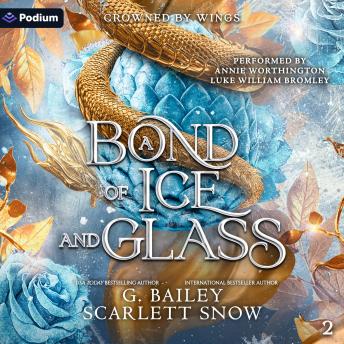 A Bond of Ice and Glass: Crowned by Wings, Book 2