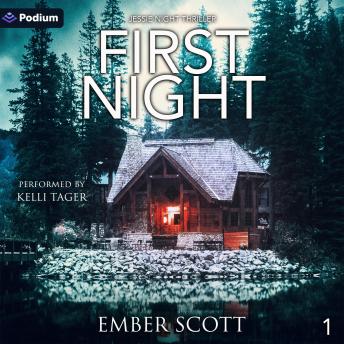 First Night: Jessie Night Thriller, Book 1