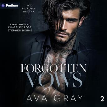 Forgotten Vows: The Dubinin Bratva, Book 2
