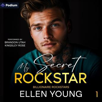 My Secret Rockstar: Billionaire Rockstars, Book 1