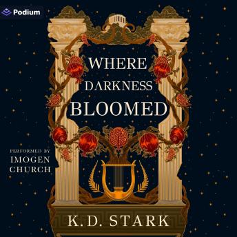 Where Darkness Bloomed