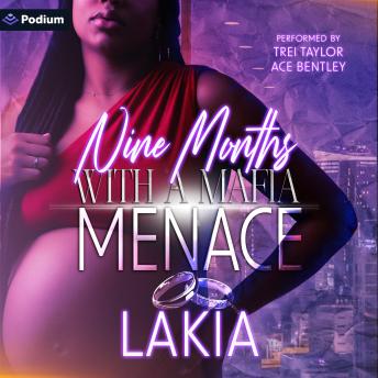 Nine Months with a Mafia Menace