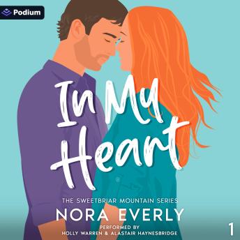 In My Heart: The Sweetbriar Mountain Series, Book 1