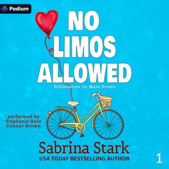 No Limos Allowed: Billionaires on Main Street, Book 1