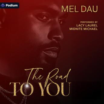 The Road to You