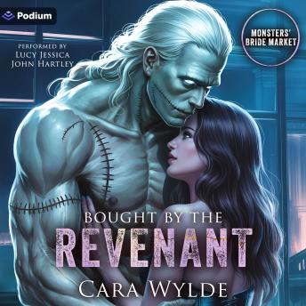 Bought by the Revenant: A Monsters' Bride Market Standalone
