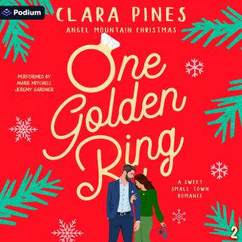One Golden Ring: Angel Mountain Christmas, Book 2