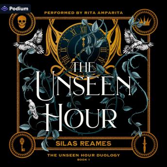 The Unseen Hour: The Unseen Hour Duology, Book 1