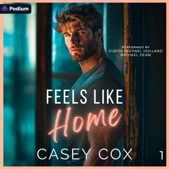 Feels Like Home: Feels Like, Book 1