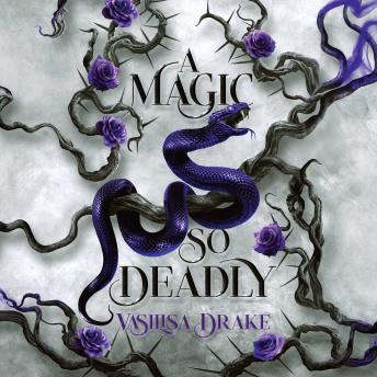 A Magic So Deadly