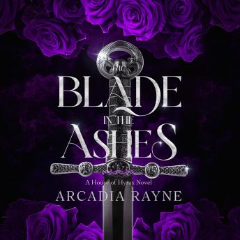 The Blade in the Ashes