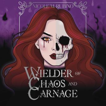 Wielder of Chaos and Carnage