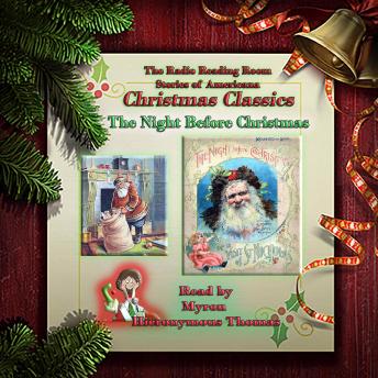 Account of a Visit from Saint Nicholas: The Night Before Christmas