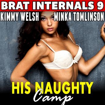 His Naughty Camp  : Brat Internals 9 (Breeding Age Gap Erotica)