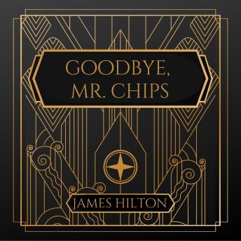 Goodbye Mr. Chips