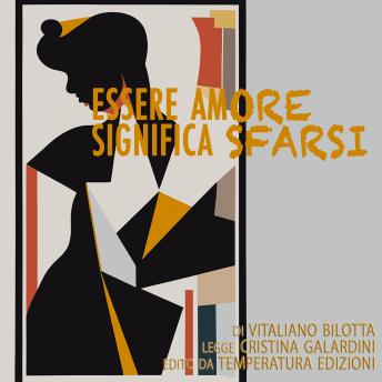 [Italian] - Essere amore significa sfarsi