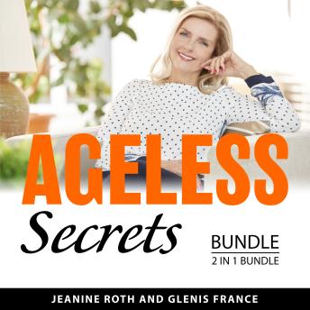Ageless Secrets Bundle, 2 in 1 Bundle: The Age Fix and Timeless Beauty