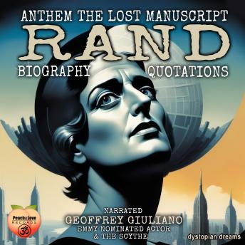 Listen Free to Anthem The Lost Manuscript Rand: Biography & Quotations ...