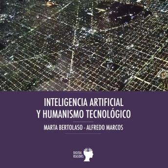 [Spanish] - Inteligencia artificial y humanismo tecnológico.