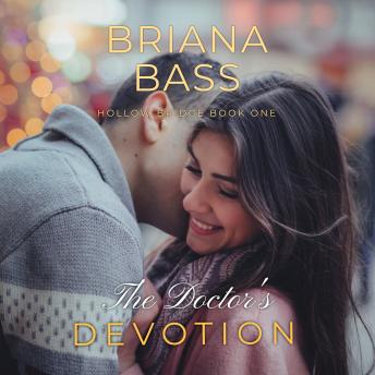 The Doctor's Devotion: A Hollow Bridge Novella