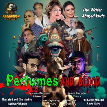 Perfumes And Blood: A crime and mystery novel