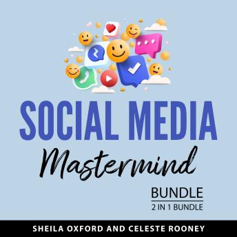 Social Media Mastermind Bundle, 2 in 1 Bundle: Effective Social Media and Social Media Strategies