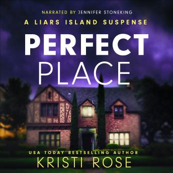 Perfect Place: A Liars Island Suspense Book