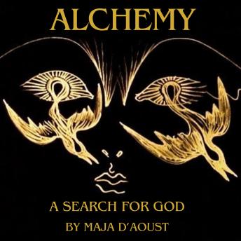 Alchemy: A Search for God
