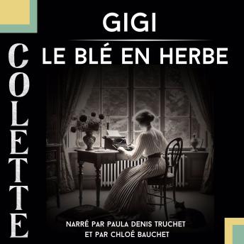 [French] - Gigi + Le blé en herbe