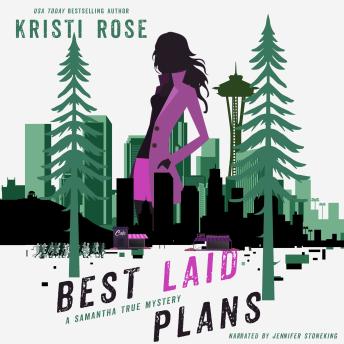 Best Laid Plans: A Samantha True Mystery