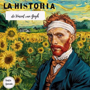 [Spanish] - La Historia De Vincent van Gogh