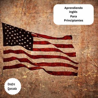 [Spanish] - Aprendiendo inglés   Para Principiantes