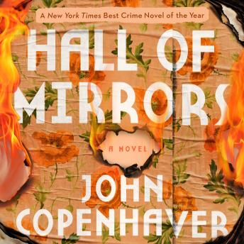 Hall of Mirrors: A Novel