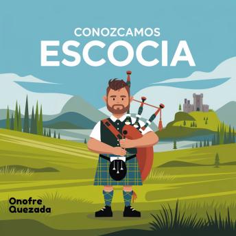 [Spanish] - Conozcamos Escocia