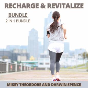 Recharge & Revitalize Bundle, 2 in 1 Bundle: Bursting with Energy and Turn On Your Energy