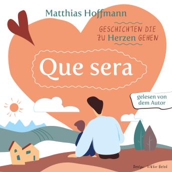 [German] - Geschichten die zu Herzen gehen: Que sera