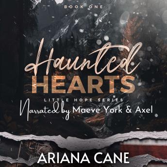 Haunted Hearts: A small town, enemies to lovers, ex-military standalone