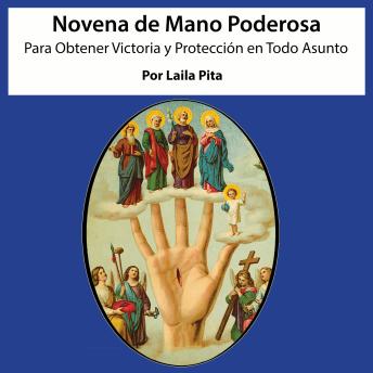 [Spanish] - Novena De Mano Poderosa para Obtener Victoria y Protección en Todo Asunto