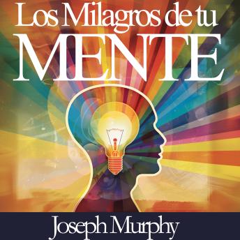 [Spanish] - Los Milagros de Tu Mente