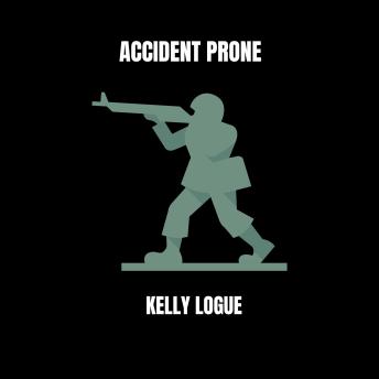 Accident Prone