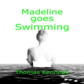 [Dakota] - Madeline Goes Swimming