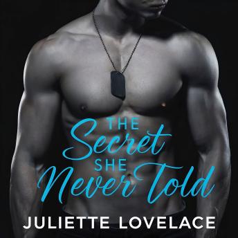 The Secret She Never Told: A Secret Baby Romance Story