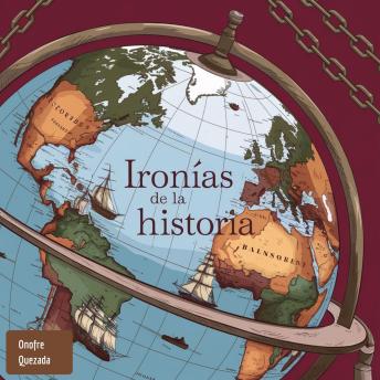 [Spanish] - Ironías  de la Historia