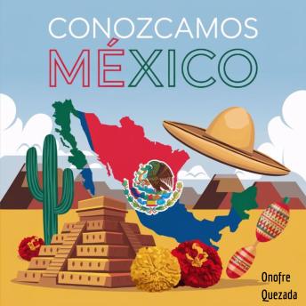 [Spanish] - Conozcamos México