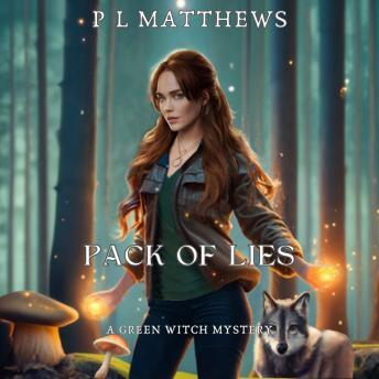 Pack of Lies: A Green Witch Mystery