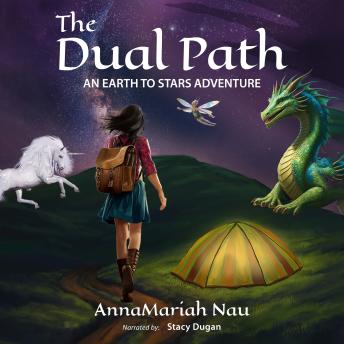 The Dual Path: An Earth to Stars Adventure