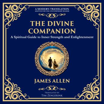 The Divine Companion: A Spiritual Guide to Inner Strength and Enlightenment